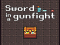                                                                       Sword in a Gunfight ﻞﯿﮭﮐ