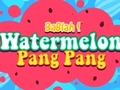                                                                       Watermelon Pang Pang ﻞﯿﮭﮐ