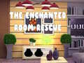                                                                       The Enchanted Room Rescue ﻞﯿﮭﮐ