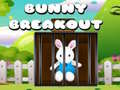                                                                       Bunny Breakout ﻞﯿﮭﮐ
