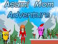                                                                       Asami Mom Adventure ﻞﯿﮭﮐ