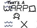                                                                       That’s a Warp ﻞﯿﮭﮐ