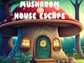                                                                       Mushroom House Escape ﻞﯿﮭﮐ