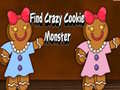                                                                       Find Crazy Cookie Monster ﻞﯿﮭﮐ