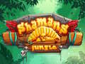                                                                       Shamans Jungle ﻞﯿﮭﮐ