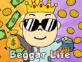                                                                       Beggar Life ﻞﯿﮭﮐ