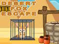                                                                       Desert Fox Escape ﻞﯿﮭﮐ