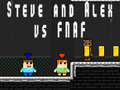                                                                       Steve and Alex vs Fnaf ﻞﯿﮭﮐ