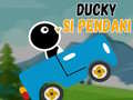                                                                      Ducky Si Pembalap ﻞﯿﮭﮐ