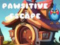                                                                       Pawsitive Escape ﻞﯿﮭﮐ