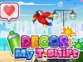                                                                       Decor: My T-Shirt ﻞﯿﮭﮐ