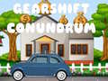                                                                       GearShift Conundrum ﻞﯿﮭﮐ