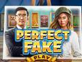                                                                       Perfect Fake ﻞﯿﮭﮐ