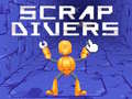                                                                       Scrap Divers ﻞﯿﮭﮐ