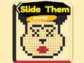                                                                       Slide Them Away ﻞﯿﮭﮐ