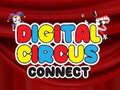                                                                       Digital Circus Connect ﻞﯿﮭﮐ