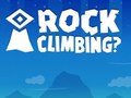                                                                       Rock Climbing? ﻞﯿﮭﮐ