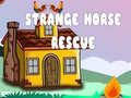                                                                       Strange Horse Rescue ﻞﯿﮭﮐ
