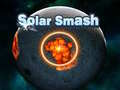                                                                       Solar Smash ﻞﯿﮭﮐ