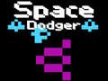                                                                       Space Dodger! ﻞﯿﮭﮐ