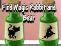                                                                       Find Magic Rabbit and Bear ﻞﯿﮭﮐ