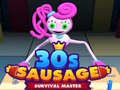                                                                       30C Sausage Survival Master ﻞﯿﮭﮐ