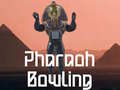                                                                       Pharaoh Bowling ﻞﯿﮭﮐ