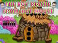                                                                       The Boy Rescue From Hut House ﻞﯿﮭﮐ