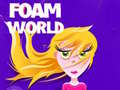                                                                       Foam World ﻞﯿﮭﮐ