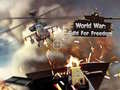                                                                       World War: Fight For Freedom ﻞﯿﮭﮐ