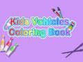                                                                       Kids Vehicles Coloring Book ﻞﯿﮭﮐ