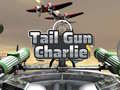                                                                       Tail Gun Charlie ﻞﯿﮭﮐ