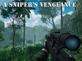                                                                       A Snipers Vengeance ﻞﯿﮭﮐ