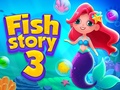                                                                       Fish Story 3 ﻞﯿﮭﮐ