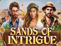                                                                       Sands of Intrigue ﻞﯿﮭﮐ