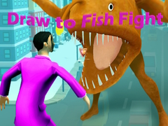                                                                       Draw to Fish Fight ﻞﯿﮭﮐ