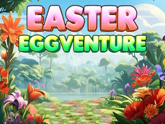                                                                       Easter Eggventure ﻞﯿﮭﮐ