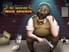                                                                       60 Seconds! Atomic Adventure ﻞﯿﮭﮐ