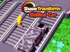                                                                       Shape Transform: Shifting Car  ﻞﯿﮭﮐ