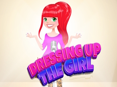                                                                       Dressing Up The Girl ﻞﯿﮭﮐ