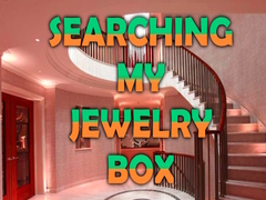                                                                       Searching My Jewelry Box ﻞﯿﮭﮐ