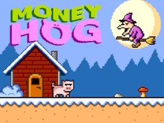                                                                       Money Hog ﻞﯿﮭﮐ