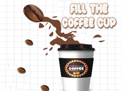                                                                       Fill the Coffee Cup ﻞﯿﮭﮐ