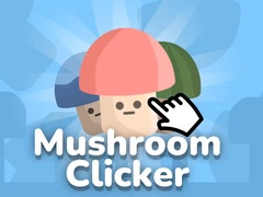                                                                       Mushroom Clicker ﻞﯿﮭﮐ