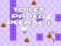                                                                       Toilet Paper Please! ﻞﯿﮭﮐ