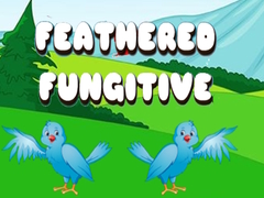                                                                       Feathered Fugitive ﻞﯿﮭﮐ