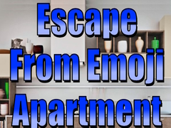                                                                       Escape From Emoji Apartment ﻞﯿﮭﮐ