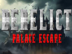                                                                       Derelict Palace Escape ﻞﯿﮭﮐ