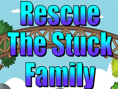                                                                       Rescue The Stuck Family ﻞﯿﮭﮐ