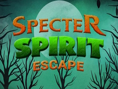                                                                       Specter Spirit Escape ﻞﯿﮭﮐ